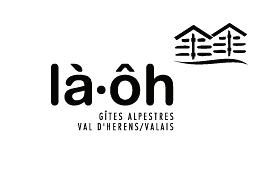 Là-ôh - Gîtes Alpestre - Val d'Hérens en Valais